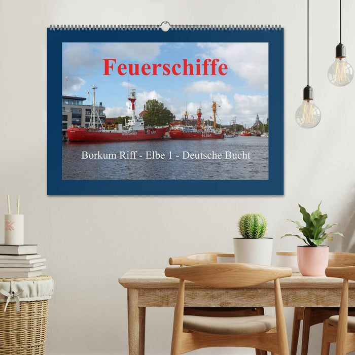 Feuerschiffe - Borkum Riff - Elbe 1 - Deutsche Bucht (CALVENDO Wandkalender 2025)