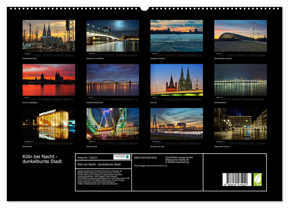 Köln bei Nacht - dunkelbunte Stadt (CALVENDO Premium Wandkalender 2025)