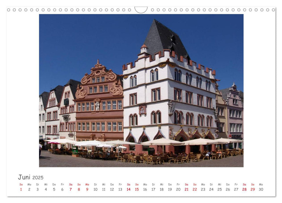 Unvergessliches Trier (CALVENDO Wandkalender 2025)