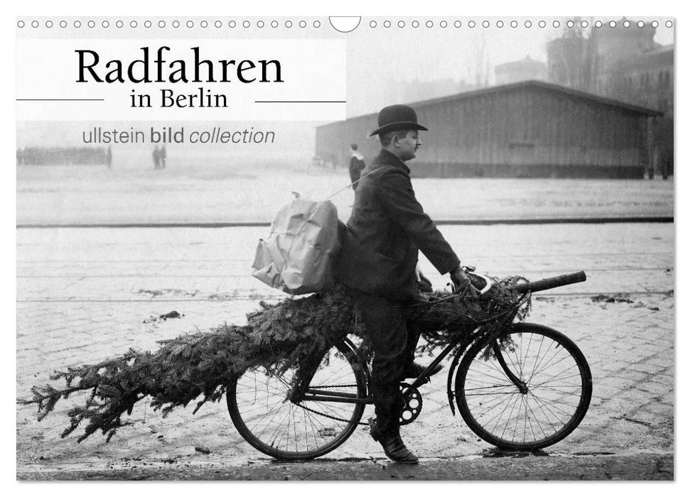 Radfahren in Berlin (CALVENDO Wandkalender 2025)