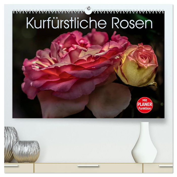 Kurfürstliche Rosen Eltville am Rhein (CALVENDO Premium Wandkalender 2025)