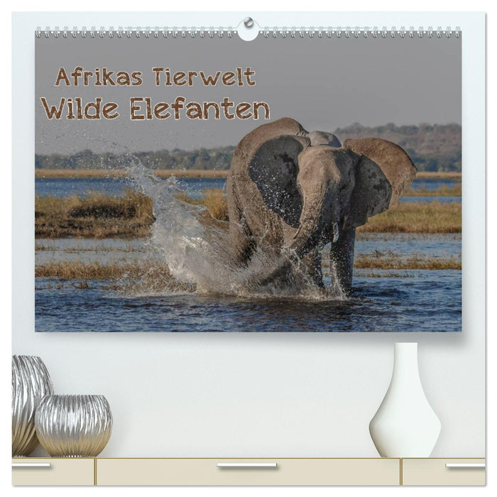 Afrikas Tierwelt - Wilde Elefanten (CALVENDO Premium Wandkalender 2025)