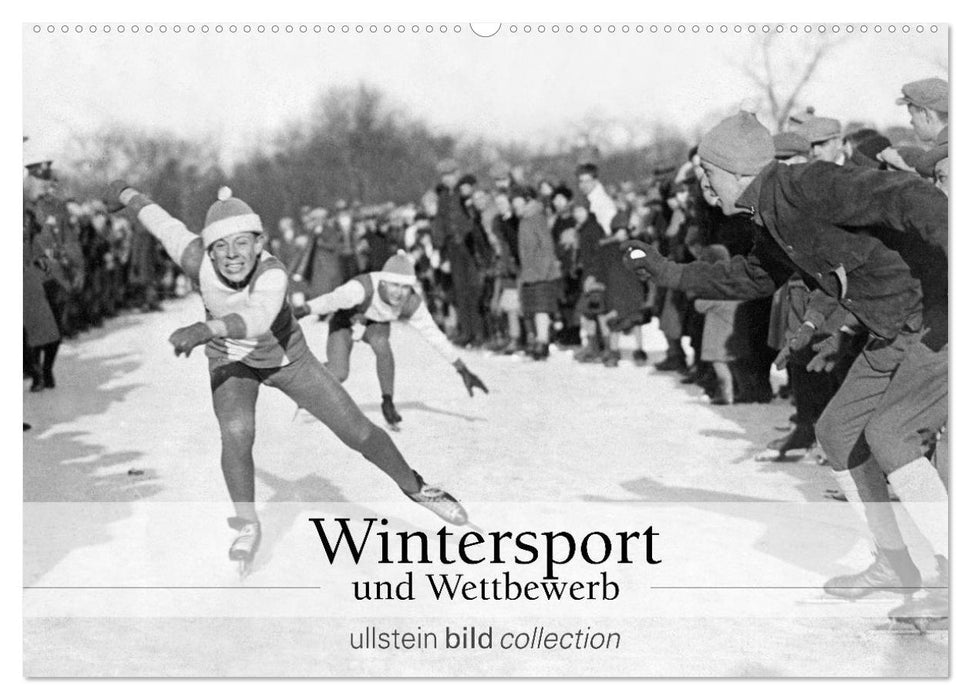 Wintersport und Wettbewerb (CALVENDO Wandkalender 2025)