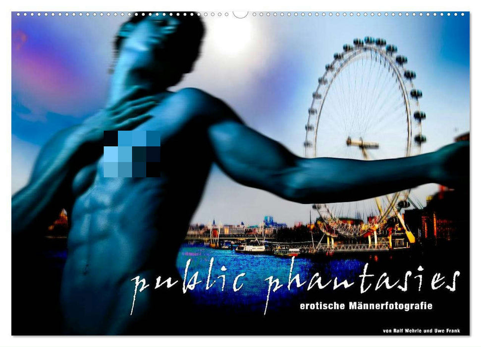 public phantasies - erotische Männerfotografie (CALVENDO Wandkalender 2025)