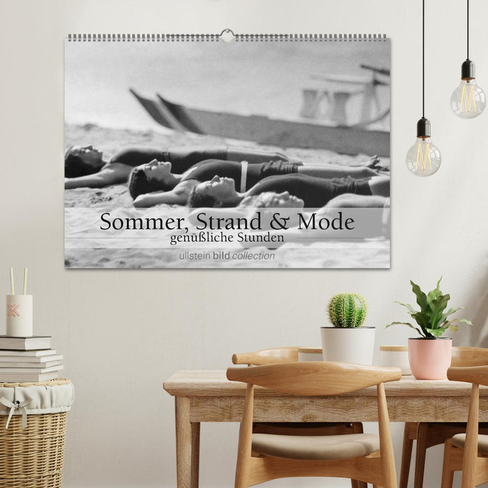 Sommer, Strand und Mode - genüßliche Stunden (CALVENDO Wandkalender 2025)