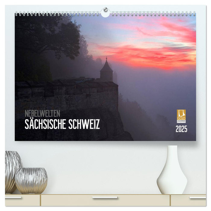 Nebelwelten Sächsische Schweiz (CALVENDO Premium Wandkalender 2025)