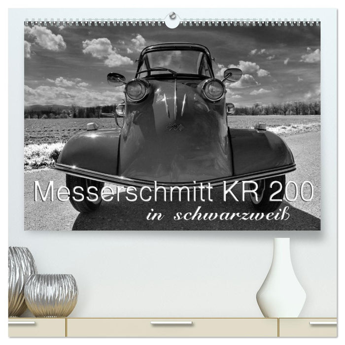 Messerschmitt KR 200 in schwarzweiß (CALVENDO Premium Wandkalender 2025)