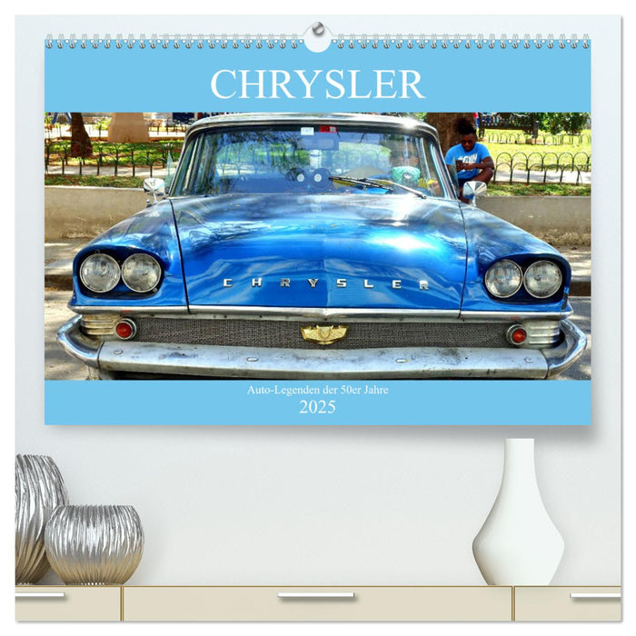 CHRYSLER - Auto-Legenden der 50er Jahre (CALVENDO Premium Wandkalender 2025)