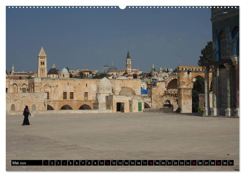 Jerusalem - Heiliges Zentrum dreier Religionen (CALVENDO Premium Wandkalender 2025)