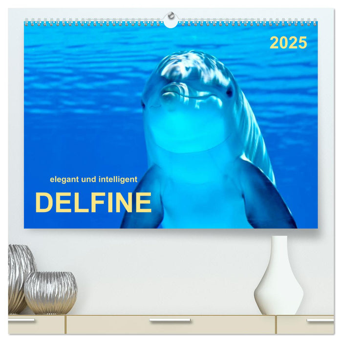 Delfine - elegant und intelligent (CALVENDO Premium Wandkalender 2025)