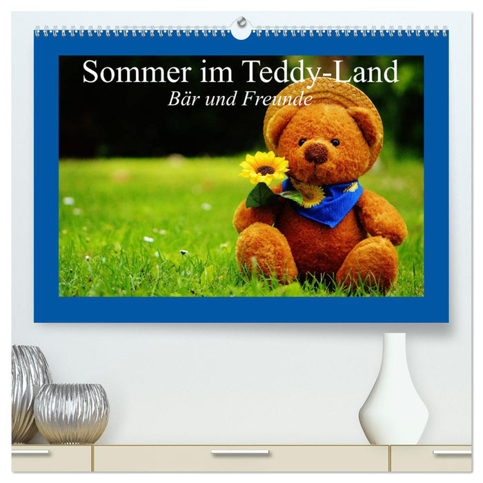 Sommer im Teddy-Land. Bär und Freunde (CALVENDO Premium Wandkalender 2025)