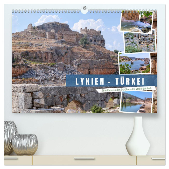 Lykien - Türkei, eine Reise zu den Schätzen der Vergangenheit (CALVENDO Premium Wandkalender 2025)