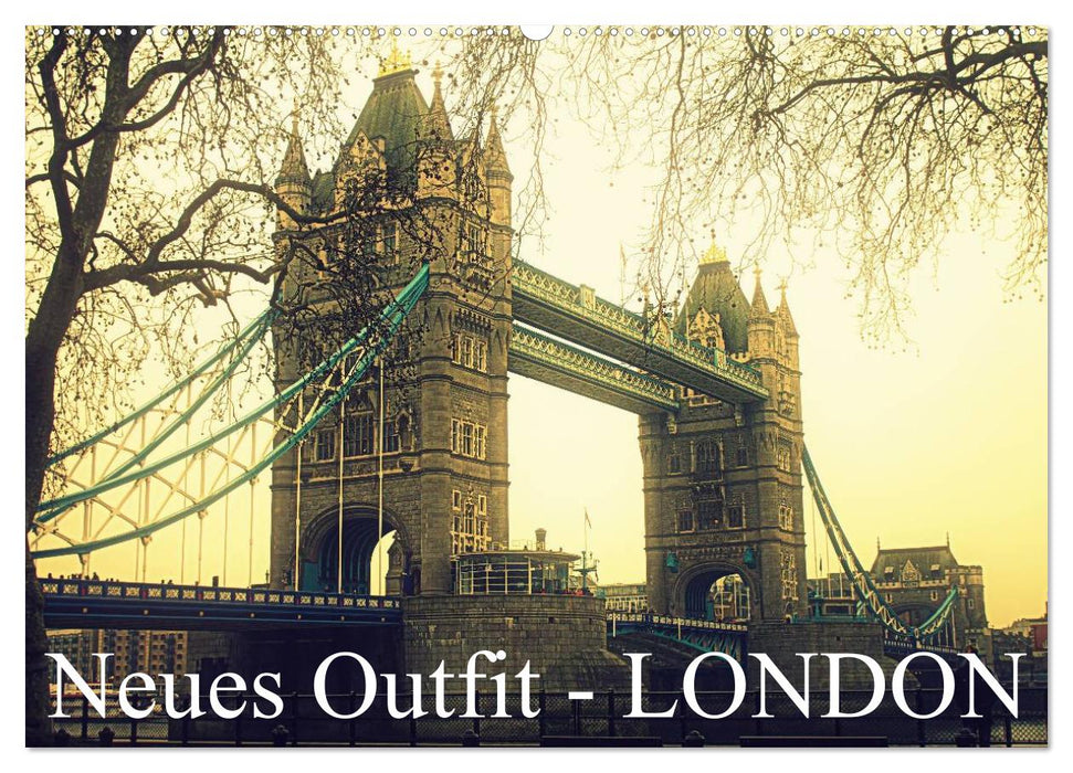 Neues Outfit - LONDON (CALVENDO Wandkalender 2025)