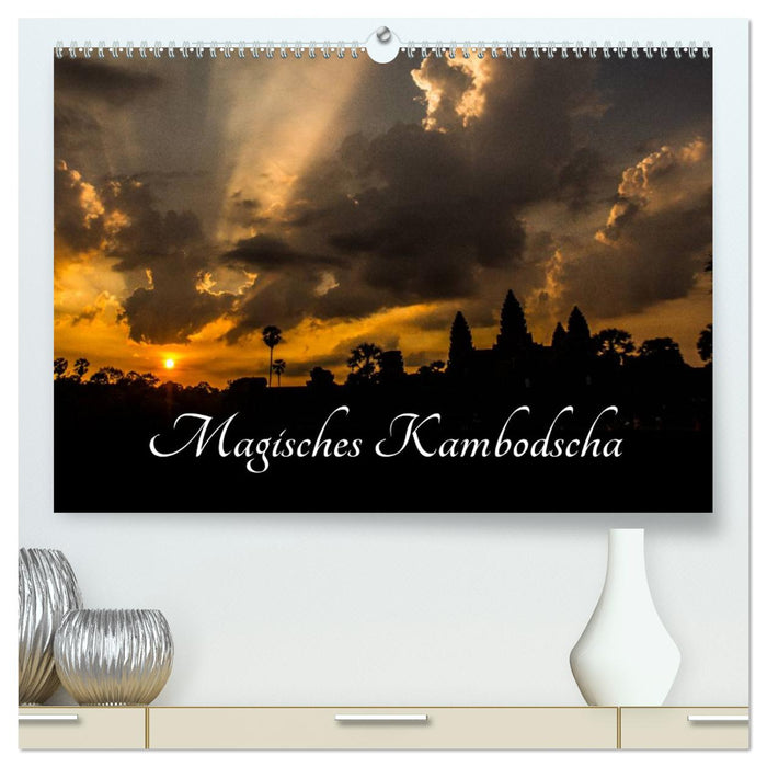 Magisches Kambodscha (CALVENDO Premium Wandkalender 2025)