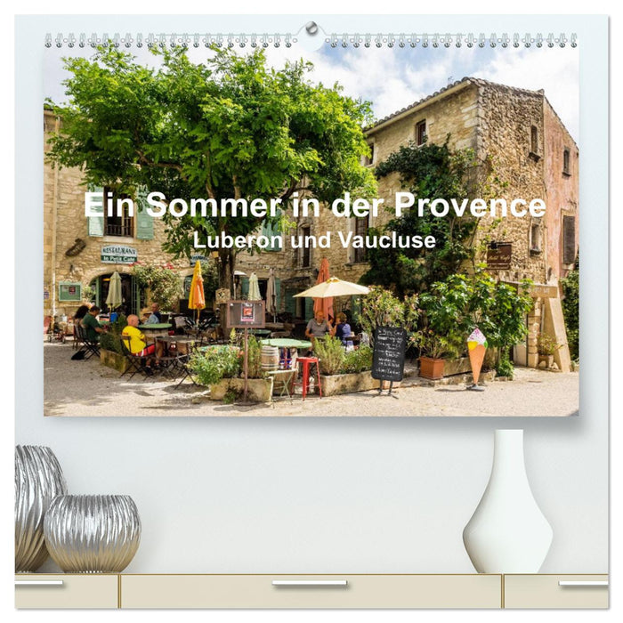 Ein Sommer in der Provence: Luberon und Vaucluse (CALVENDO Premium Wandkalender 2025)