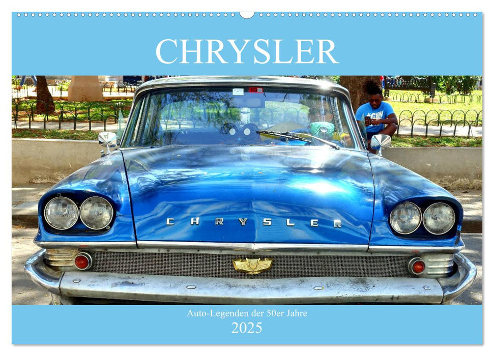 CHRYSLER - Auto-Legenden der 50er Jahre (CALVENDO Wandkalender 2025)