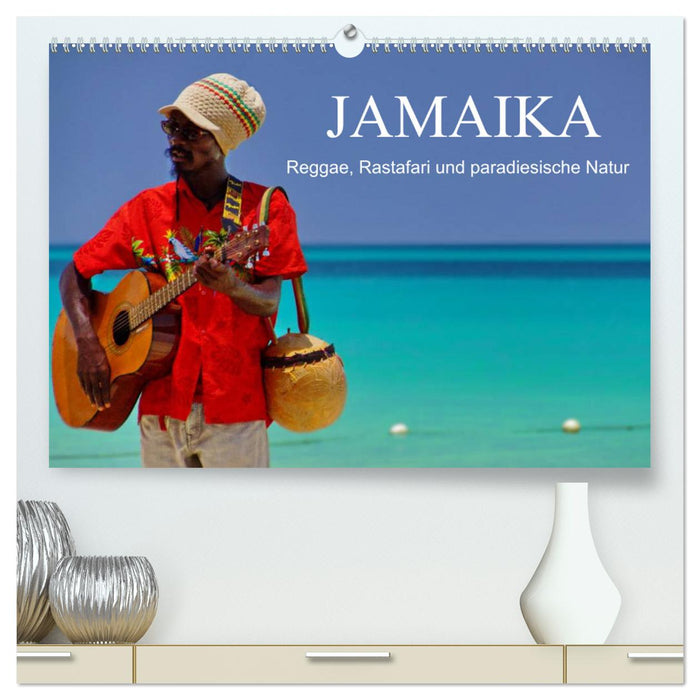 JAMAIKA Reggae, Rastafari und paradiesische Natur. (CALVENDO Premium Wandkalender 2025)