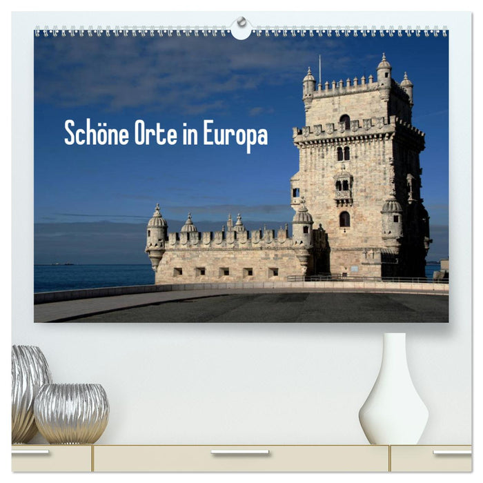 Schöne Orte in Europa (CALVENDO Premium Wandkalender 2025)