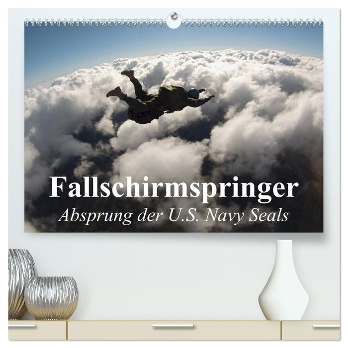 Fallschirmspringer. Absprung der U.S. Navy Seals (CALVENDO Premium Wandkalender 2025)