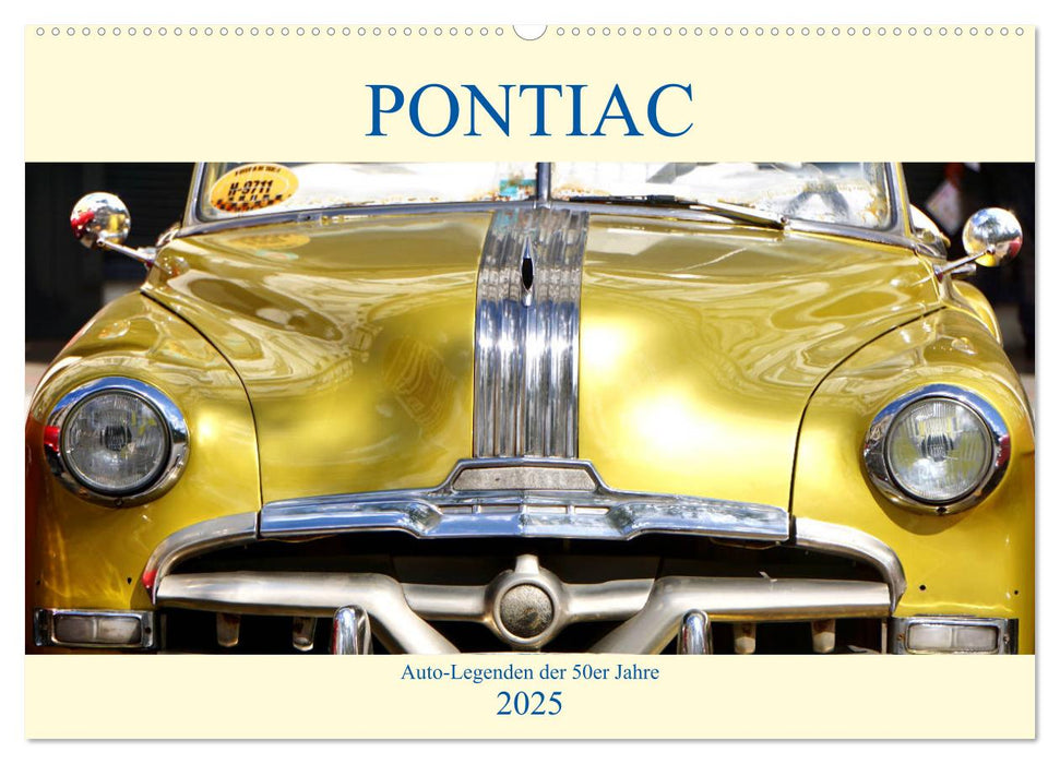 PONTIAC - Auto-Legenden der 50er Jahre (CALVENDO Wandkalender 2025)