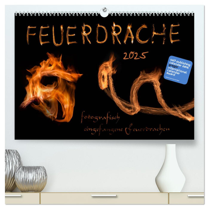 Feuerdrache (CALVENDO Premium Wandkalender 2025)