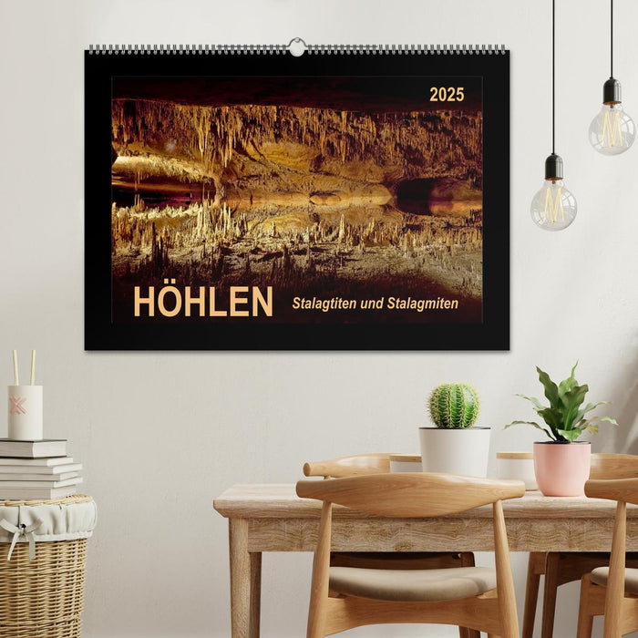 Höhlen, Stalaktiten und Stalagmiten (CALVENDO Wandkalender 2025)