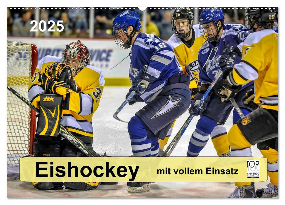 Mit vollem Einsatz - Eishockey (CALVENDO Wandkalender 2025)