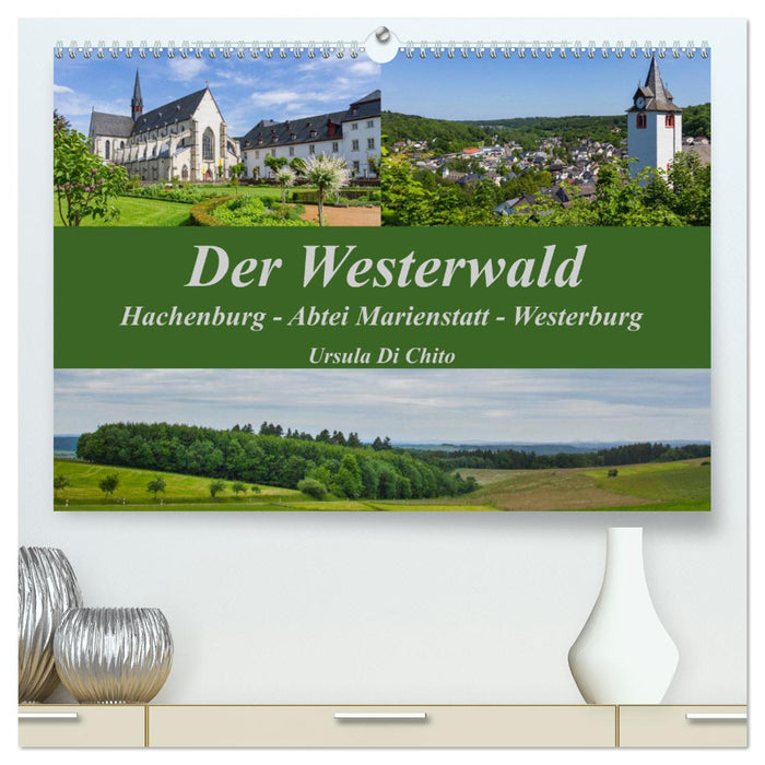 Der Westerwald (CALVENDO Premium Wandkalender 2025)