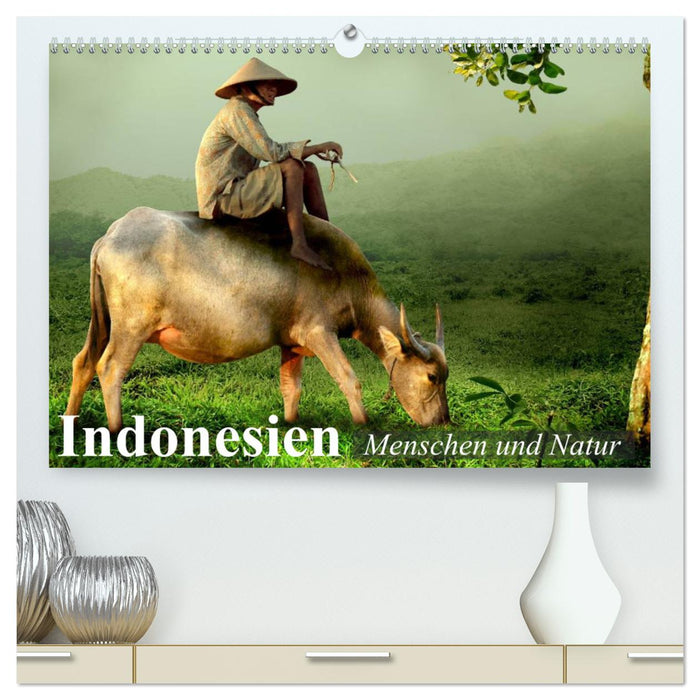 Indonesien. Menschen und Natur (CALVENDO Premium Wandkalender 2025)