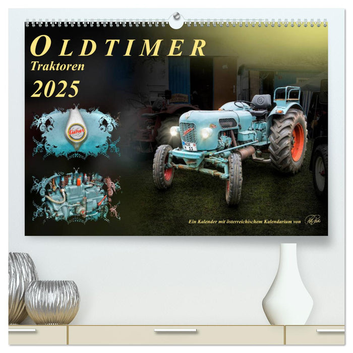 Oldtimer - Traktoren (CALVENDO Premium Wandkalender 2025)