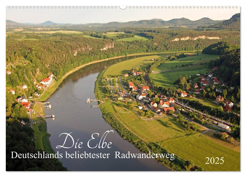 Die Elbe - Deutschlands beliebtester Radwanderweg (CALVENDO Wandkalender 2025)