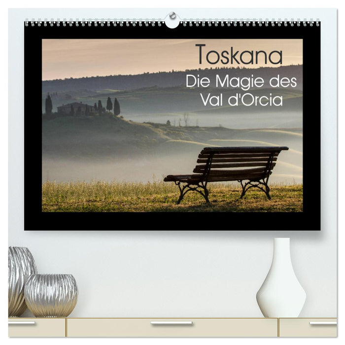 Toskana - Die Magie des Val d'Orcia (CALVENDO Premium Wandkalender 2025)