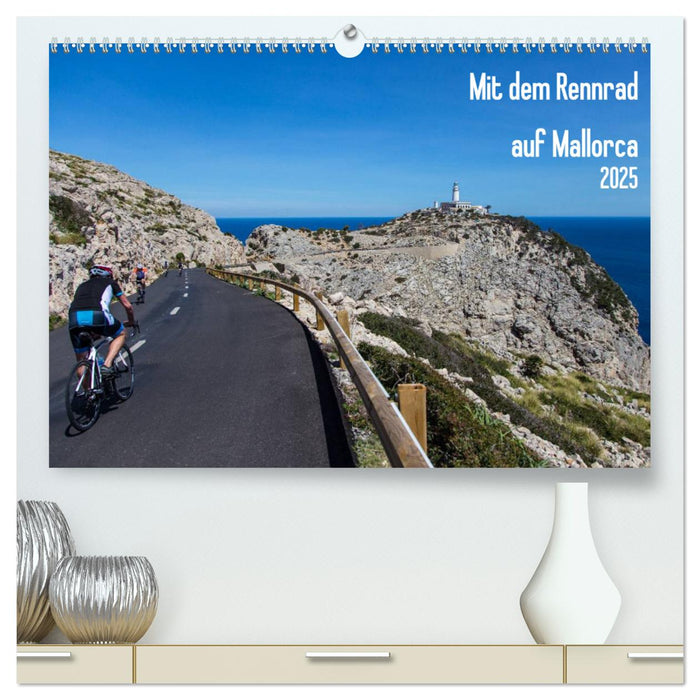 Mit dem Rennrad auf Mallorca (CALVENDO Premium Wandkalender 2025)