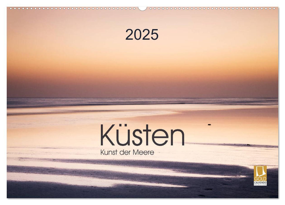 Küsten - Kunst der Meere (CALVENDO Wandkalender 2025)