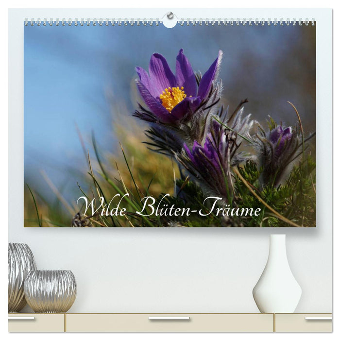 Wilde Blüten-Träume (CALVENDO Premium Wandkalender 2025)