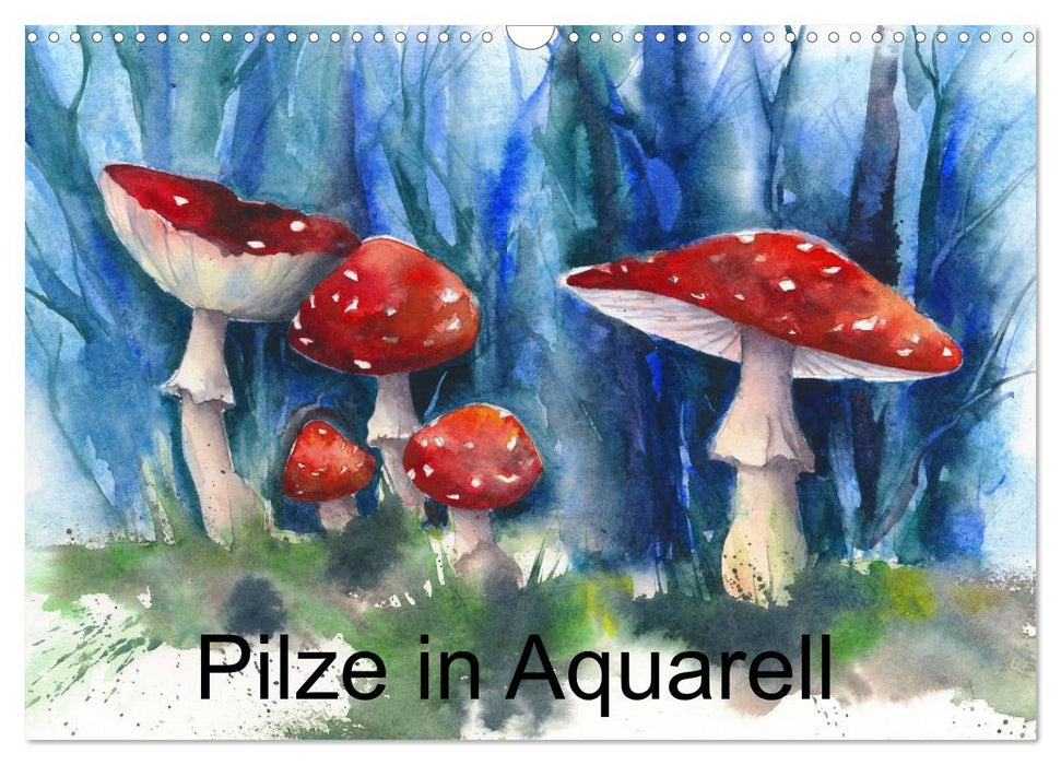 Pilze in Aquarell (CALVENDO Wandkalender 2025)