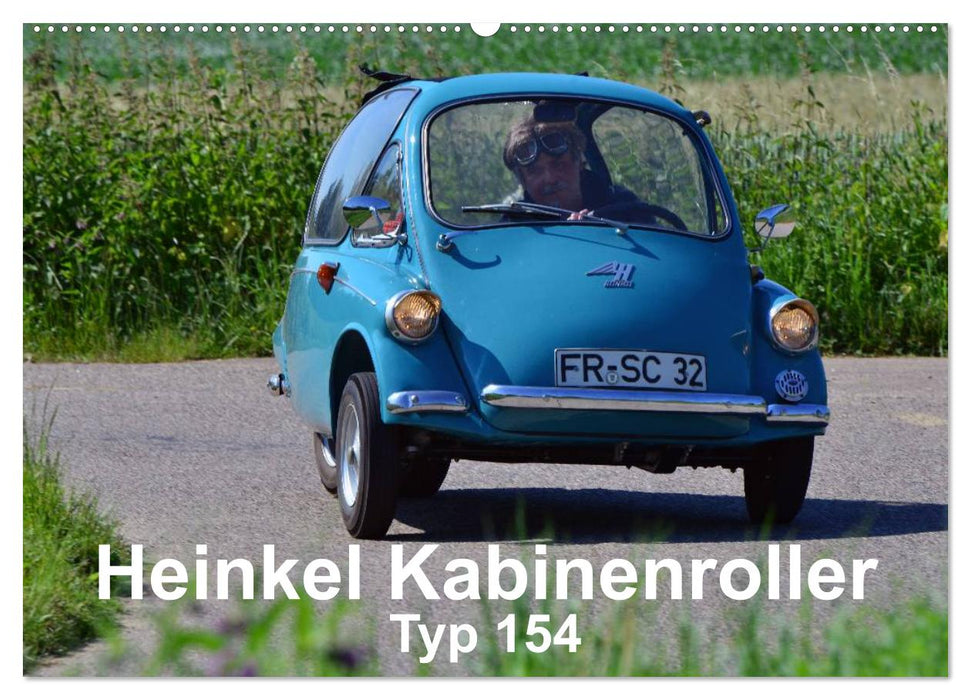 Heinkel Kabinenroller Typ 154 (CALVENDO Wandkalender 2025)