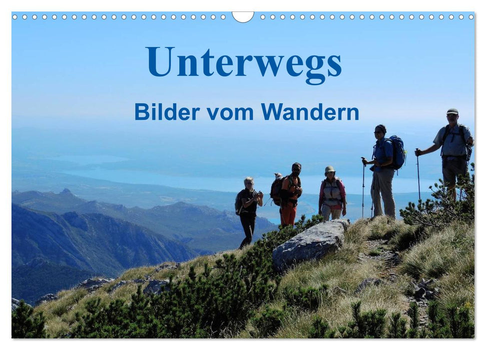 Unterwegs - Bilder vom Wandern (CALVENDO Wandkalender 2025)