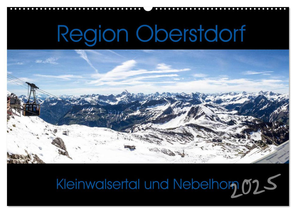 Region Oberstdorf - Kleinwalsertal und Nebelhorn (CALVENDO Wandkalender 2025)