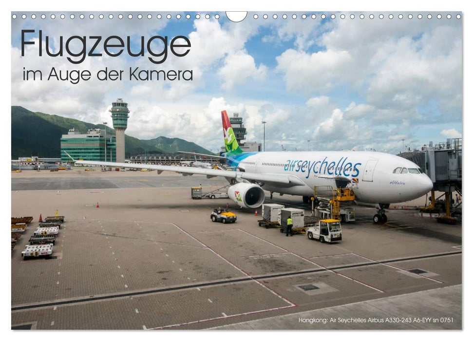 Flugzeuge im Auge der Kamera (CALVENDO Wandkalender 2025)