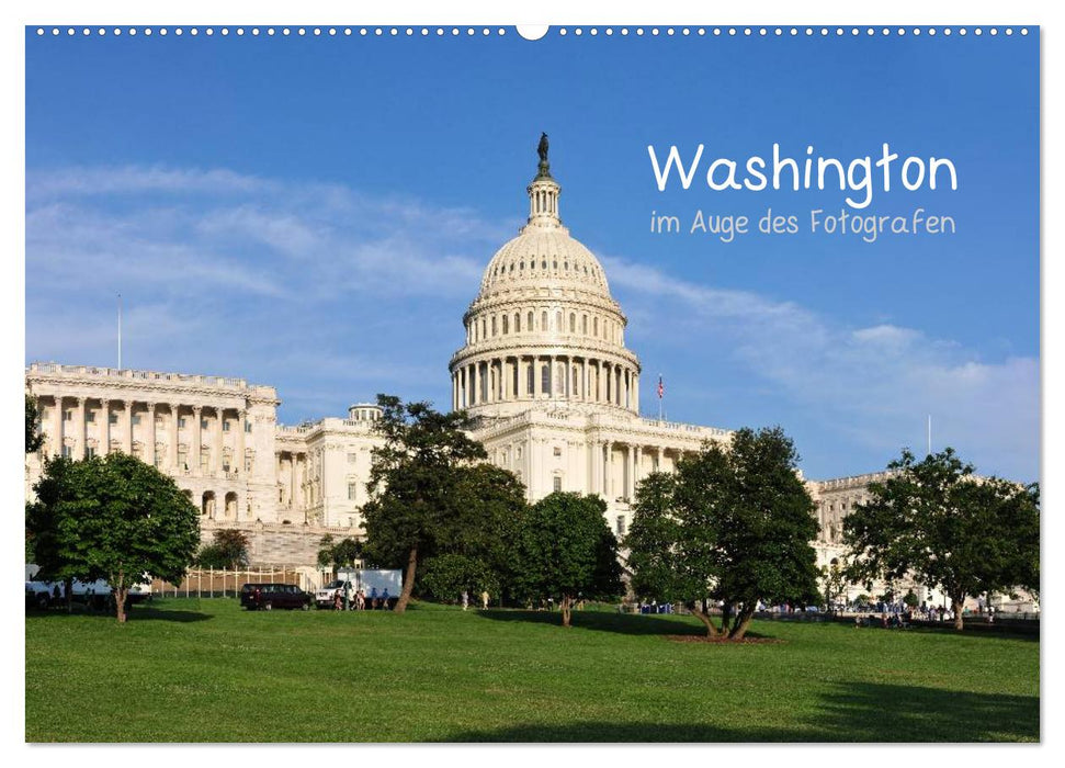 Washington im Auge des Fotografen (CALVENDO Wandkalender 2025)