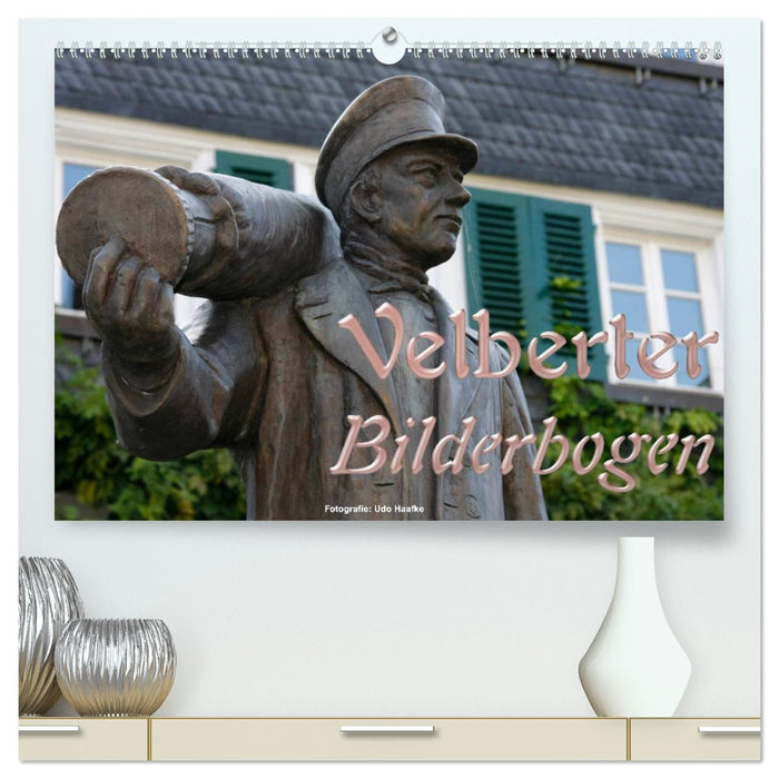 Velberter Bilderbogen 2025 (CALVENDO Premium Wandkalender 2025)