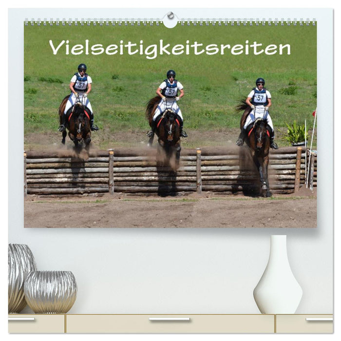 Vielseitigkeitsreiten (CALVENDO Premium Wandkalender 2025)