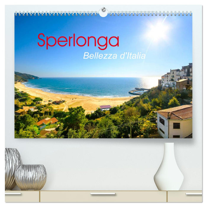 Sperlonga - Bellezza d'Italia (CALVENDO Premium Wandkalender 2025)