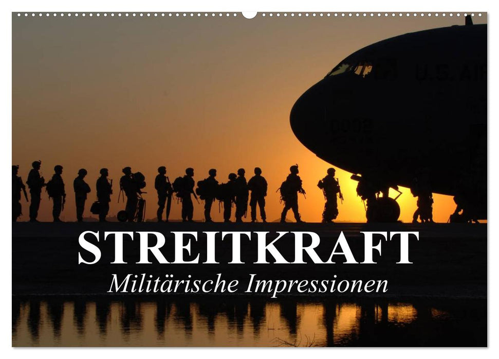 Streitkraft. Militärische Impressionen (CALVENDO Wandkalender 2025)