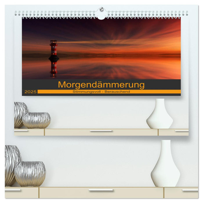 Morgendämmerung (CALVENDO Premium Wandkalender 2025)