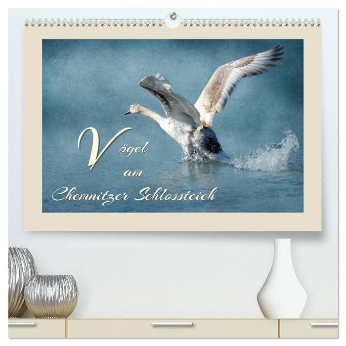 Vögel am Chemnitzer Schlossteich (CALVENDO Premium Wandkalender 2025)