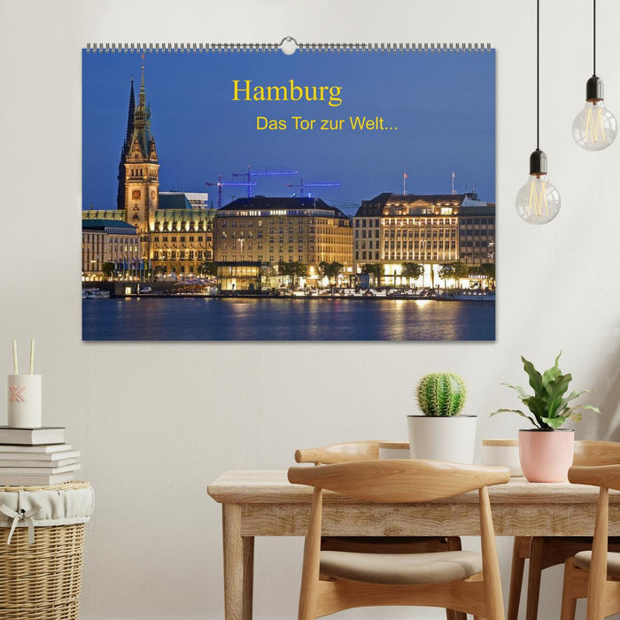 Hamburg . Das Tor zur Welt... (CALVENDO Wandkalender 2025)