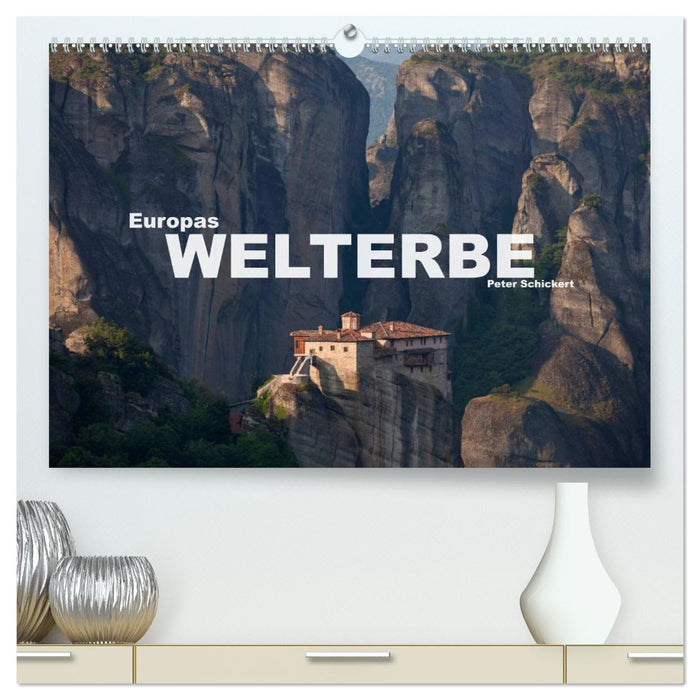 Europas Welterbe (CALVENDO Premium Wandkalender 2025)