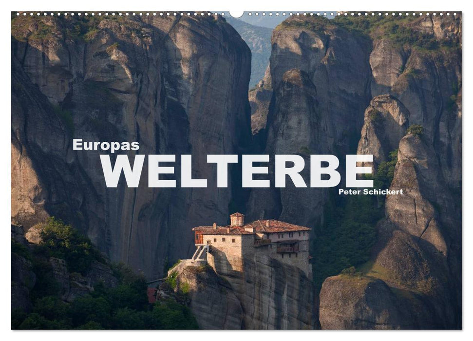 Europas Welterbe (CALVENDO Wandkalender 2025)